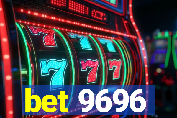 bet 9696